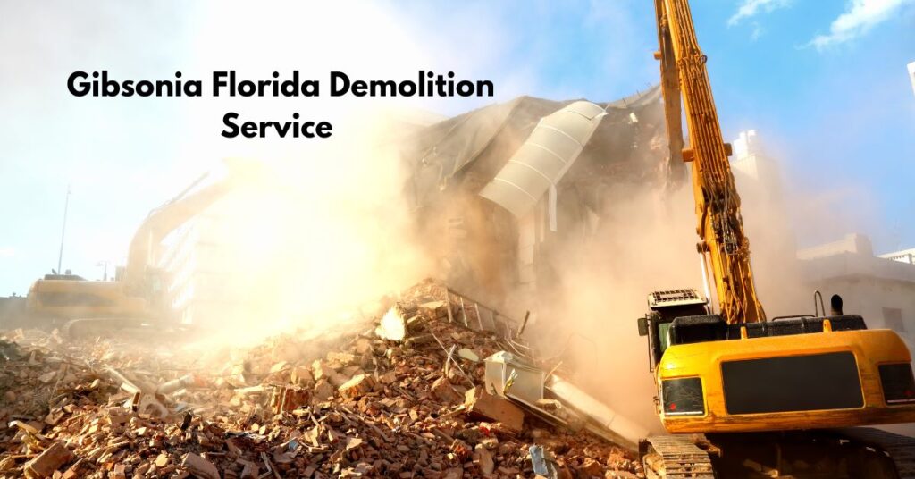Gibsonia Florida Demolition Service