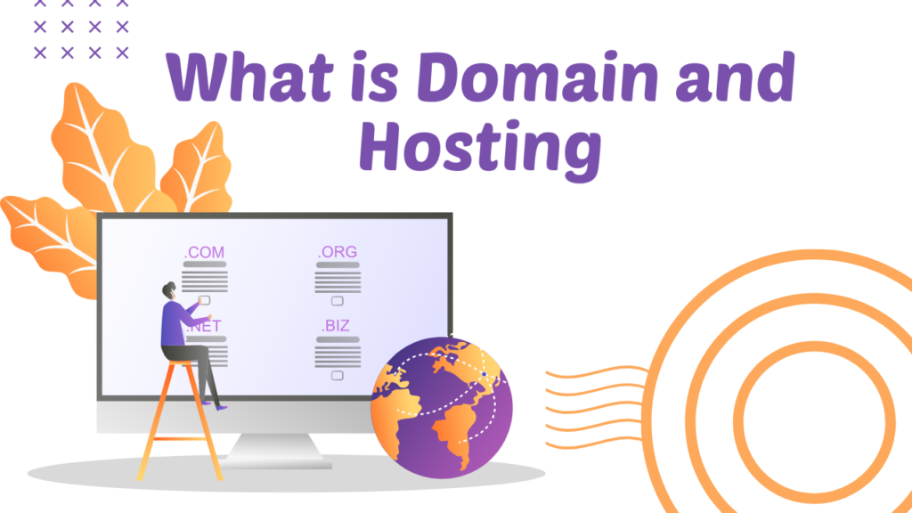 What is Domain and Hosting