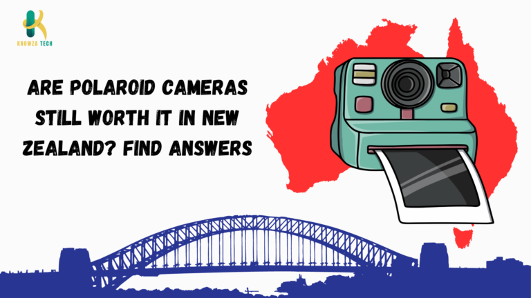 Polaroid Cameras Still Worth it in New Zealand Find answers